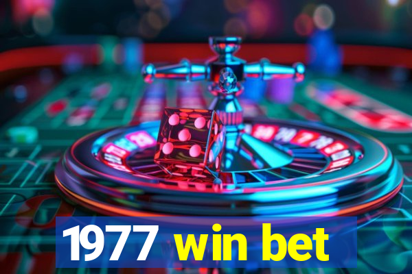 1977 win bet